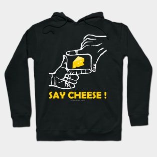 Say cheese Hoodie